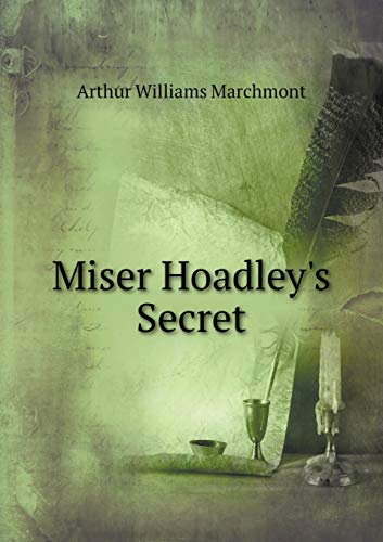 Miser Hoadley's Secret 5519297967 Book Cover