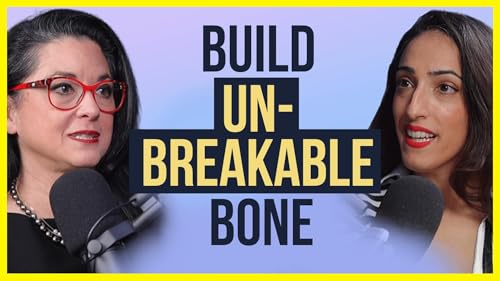 How to Build Resilient Bones and Joints for Lifelong Strength with Dr. Vonda Wright