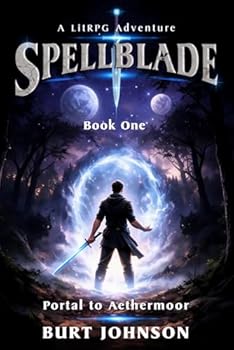 SpellBlade 1 - Portal to Aethermoor