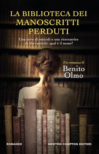 La Biblioteca Dei Manoscritti Perduti