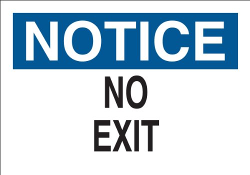 Panneau de direction Brady no exit pour guidage des visiteurs en entreprise