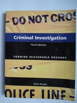 Paperback Criminal Investigation : Forming Reasonable Grounds Book