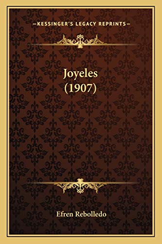 Joyeles (1907) (Spanish Edition)