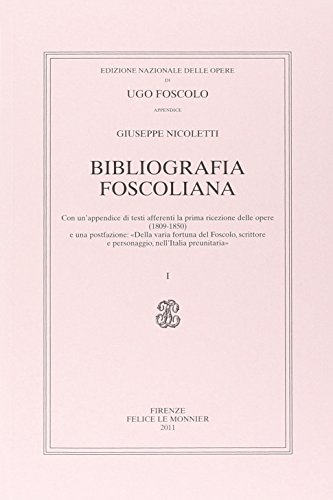 Bibliografia Foscoliana.