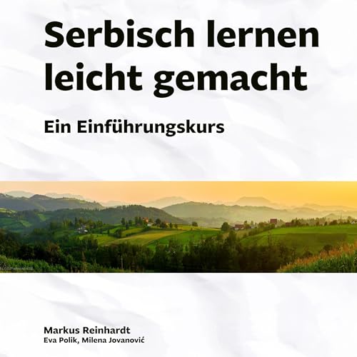 Serbisch lernen leicht gemacht Audiobook By Markus Reinhardt cover art
