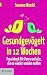 Produktbild Gesundgevögelt in 12 Wochen: Praxisbuch für Paare und alle, die es wieder werden wollen