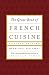 The Great Book of French Cuisine: Revised Edition