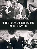 The Mysterious Mr Davis