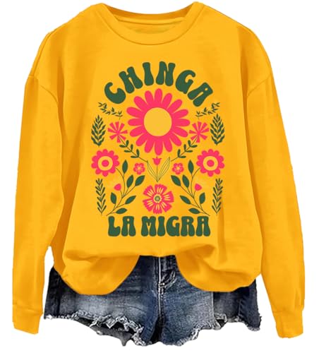 Chinga La Migra Sweatshirt Chinga La Migra Floral Shirt