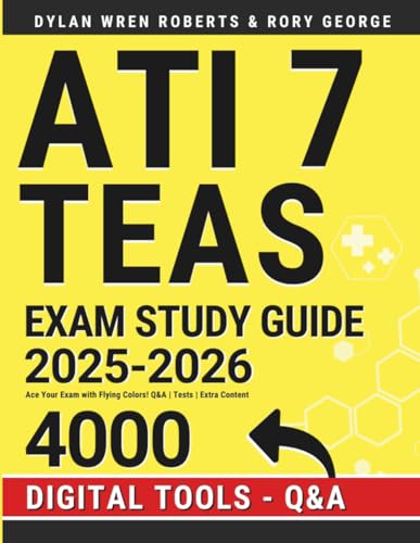 ATI TEAS 7 Study Guide: Ace Your Exam with Flying Colors! Q&A | Tests | Extra Content