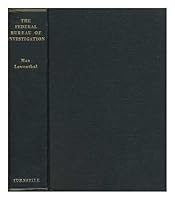The Federal Bureau of Investigation / by Max Lowenthal B009UZZVEG Book Cover