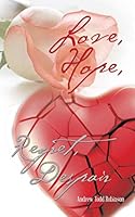 Love, Hope, Regret, Despair 1496968522 Book Cover