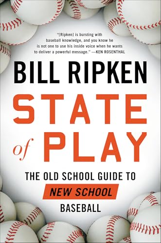 State of Play: The Old School Guide to New School Baseball
