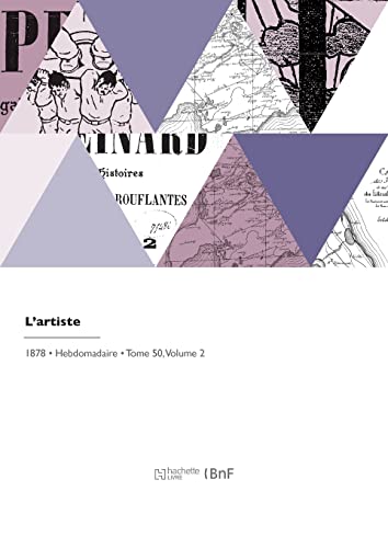 L'artiste: Journal de la littérature et des beaux-arts (French Edition)