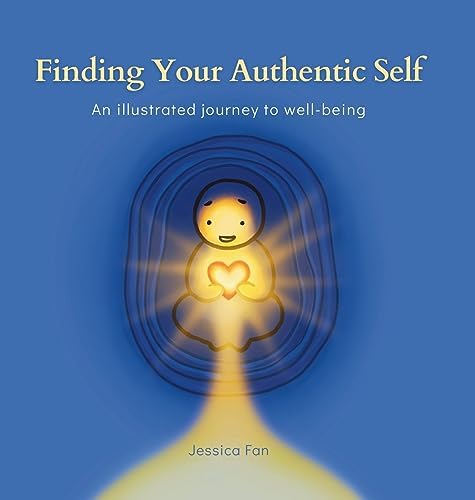 Finding Your Authentic Self: An Illustrated Journey to Well-being: Fan ...