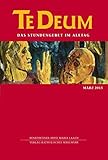 Te Deum 3/2015: Das Stundengebet im Alltag - Benediktiner-Abtei Maria Laach 