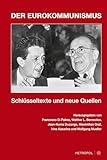  Der Eurokommunismus: Schlüsseltexte und neue Quellen