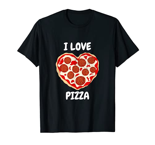 I Love Pizza Design Pepperoni Tomato Foodie Gifts Maglietta