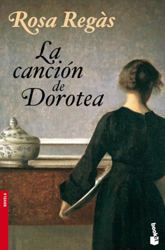 La canción de Dorotea: 1 (Novela)