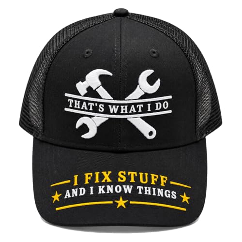 I Fix Stuff and I Know Things Embroidered Hat Gift for Husband Dad Grandpa on Birthday for Men Who Have Everything (US Alpha One Size Black)