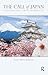 The Call of Japan: A Continuing Story-1950 to the Present Day