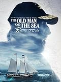 The Old Man and the Sea: Return to Cuba