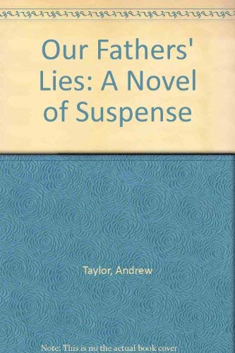 Our Fathers' Lies: A Novel of Suspense 0396087515 Book Cover