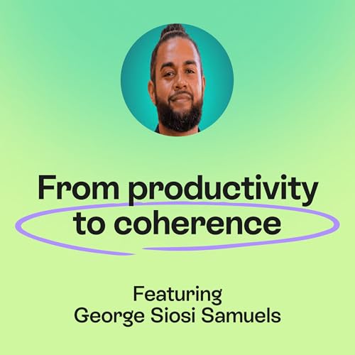 From productivity to coherence | Protecting the human mind in the AI Age | George Siosi Samuels