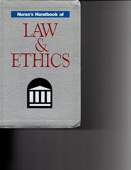 Nurse's Handbook of Law and Ethics book by Lippincott Williams & Wilkins