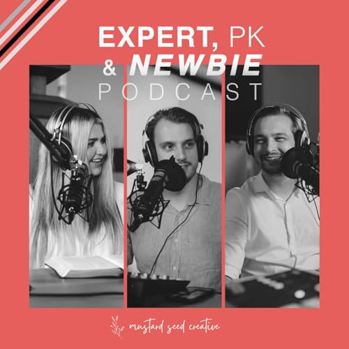 Expert, PK & Newbie Podcast cover art