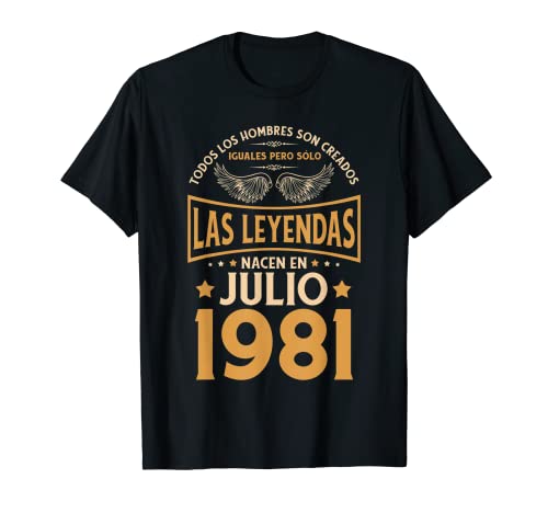Cumpleaños Hombre Regalos Las Leyendas Julio 1981 Camiseta