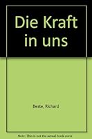 Die Kraft in uns 3404621018 Book Cover