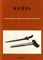 Keris: Beschouwingen en Verhalen over de Krissen van Indonesië 9050640605 Book Cover