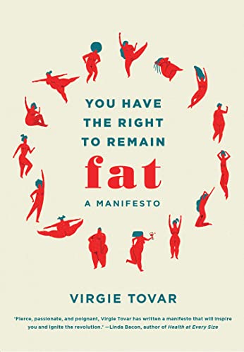 You Have the Right to Remain Fat: A Manifesto (English Edition)