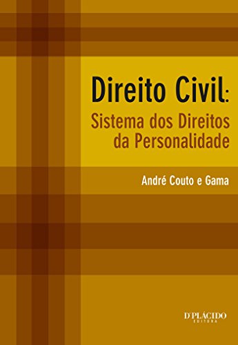 Direito civil: sistema dos direitos da personalidade