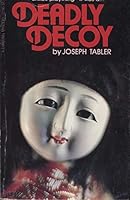 Deadly Decoy 0897841956 Book Cover