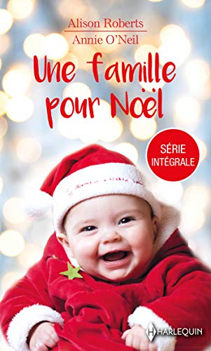  Une famille pour Noël : Une famille au pied du sapin - La magie de l'hiver (Les Favoris Harlequin) livre En ligne