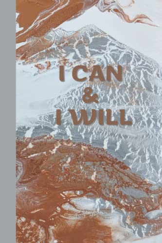 I CAN & I WILL Notebook Inspirational 6x9: Notebook Wide Ruled Marble Pattern image 2