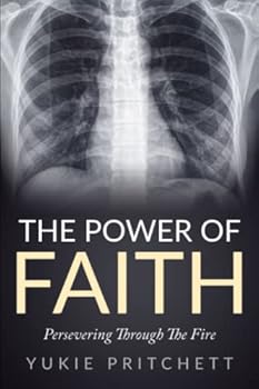 Paperback The Power Of Faith: Persevering Through The Fire Book