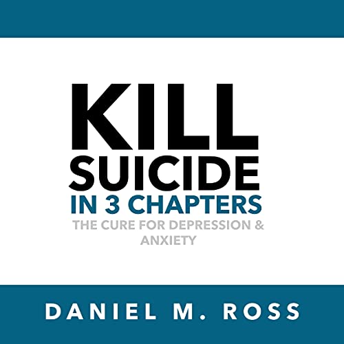 Kill Suicide in 3 Chapters by Daniel M. Ross episode artwork