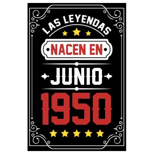 Las leyendas nacen en junio 1950: Regalo de cumpleaños perfecto para hombres, mujeres, niños, cita positiva, libreta de humor, diario, libro... idea original feliz cumpleaños