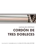 Manual Cordon de Tres Dobleces: Manual Cordon de Tres Dobleces (Spanish Edition)