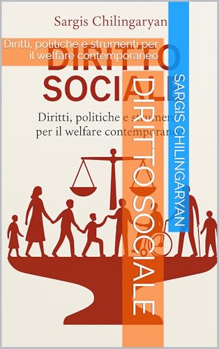  DIRITTO SOCIALE : Diritti, politiche e strumenti per il welfare contemporaneo