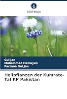 Heilpflanzen der Kumrate-Tal KP Pakistan (German Edition) 6208490049 Book Cover