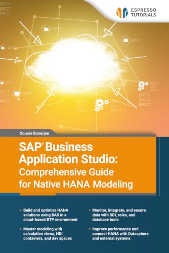 Image of SAP Business Application Studio: Comprehensive Guide for Native HANA Modeling