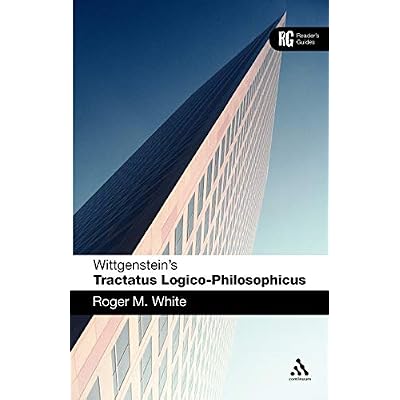 Wittgenstein's 'Tractatus Logico-Philosophicus': A Reader's Guide