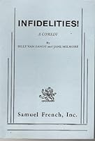 Infidelities!: A Comedy 0573662150 Book Cover