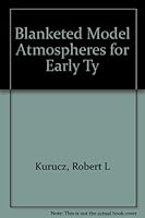 Blanketed Model Atmospheres for Early-Type Stars B0006CMZ0A Book Cover