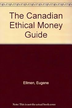 Paperback The Canadian Ethical Money Guide Book