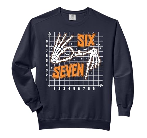 Six Seven Coordinate (6,7) Funny Skeleton Hands Sign 67 Meme Comfort Colors Adult Sweatshirt